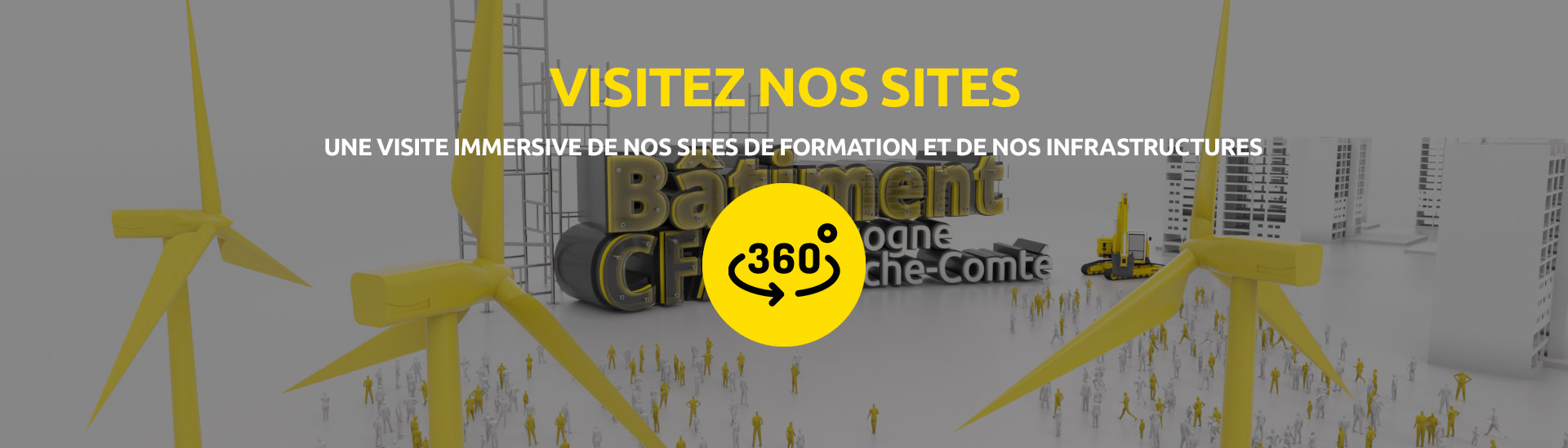 Visitez nos sites en 360 !