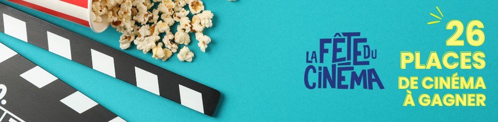 🎁 Jeu concours - 26 Places de cinéma à gagner ! 🎬🎁