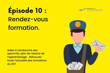 Rendez-vous formation : plan de relance de l'apprentissage, recherche d'apprentis... Édition du 13 juillet 2020
