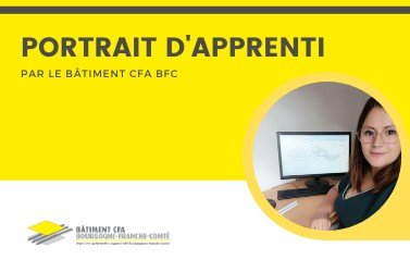 Rencontre avec Clara, en formation Collaborateur d'Architecte à Bâtiment CFA Bourgogne-Franche-Comté